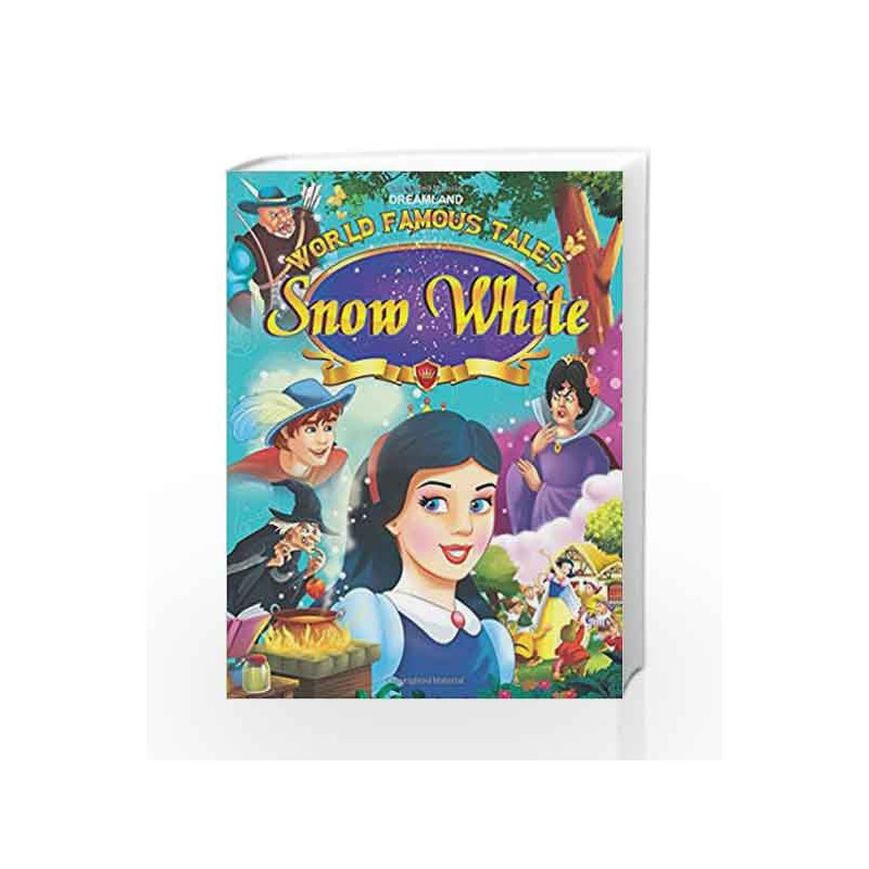 World Famous Tales - Snow White by Dreamland Publications Book-9789350896914