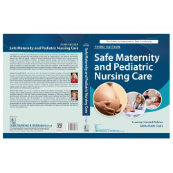 Safe Maternity and Pediatric Nursing Care, 3/e (CBSPD Edition) book by Luanne Linnard Palmer, Gloria Haile Coats - Additional Im
