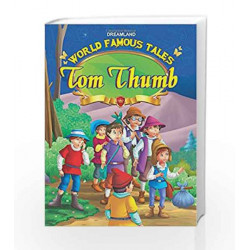 World Famous Tales - Tom Thumb by Dreamland Publications Book-9789350896945