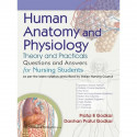 Human Anatomy and Physiology | Theory and Practicals | Questions and Answers for Nursing Students - 2025 book by Praful B Go… -