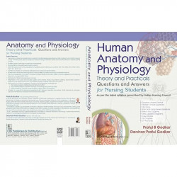 Human Anatomy and Physiology | Theory and Practicals | Questions and Answers for Nursing Students - 2025 book by Praful B Go… -