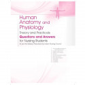 Human Anatomy and Physiology | Theory and Practicals | Questions and Answers for Nursing Students - 2025 book by Praful B Go… -