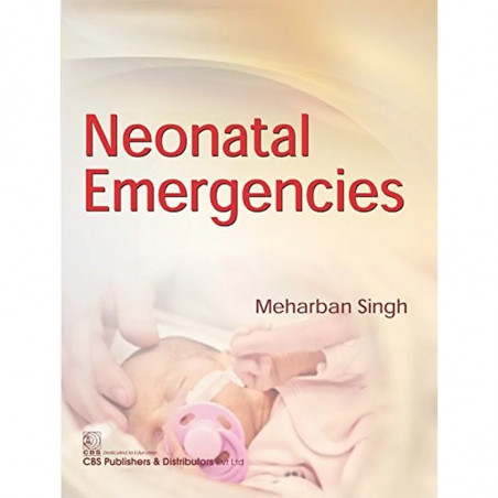 NEONATAL EMERGENCIES (PB 2018) book by SINGH M.