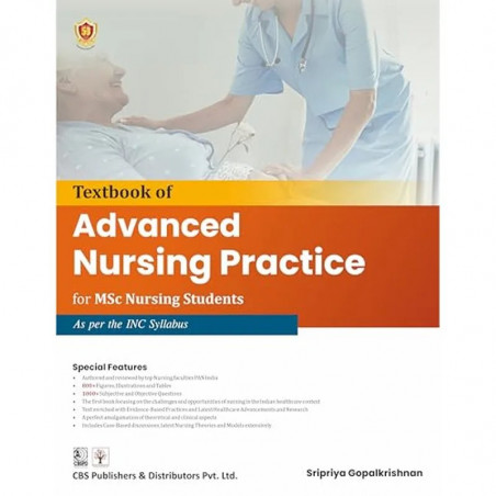 Textbook of Advanced Nursing Practice for MSc nursing students (ISBN - 9788197750045) book by Dr. Sripriya Gopalkrishnan