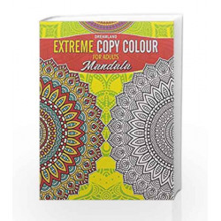 Extreme Copy Colour - Mandala by Dreamland Publications Book-9789350897904