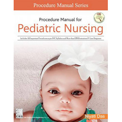 PROCEDURE MANUAL FOR PEDIATRIC NURSING (PB 2018) book by DAS N.