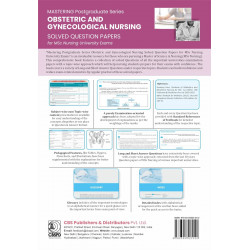 Mastering Postgraduate Series - Obstetric and Gynecological Nursing - Solved Question Papers for MSc Nursing University Exam… -