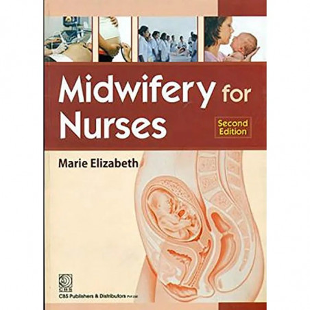 Midwifery For Nurses 2Ed (Pb 2025) book by ELIZABETH M.
