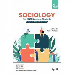 SOCIOLOGY FOR GNM NURSING STUDENTS 2ED (PB 2022) book by JYOTI