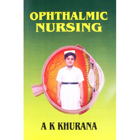 OPHTHALMIC NURSING (PB 2023) book by KHURANA A. K