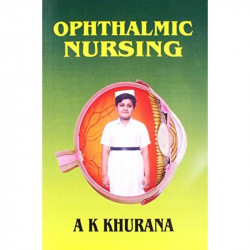 OPHTHALMIC NURSING (PB 2023) book by KHURANA A. K - Back Cover