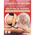CLINICAL CASE RECORD FOR THE STUDENTS OF OBSTETRICAL NURSING 2ED (PB 2019) book by KUMARI S.