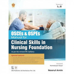OSCEs & OSPEs MANUAL FOR CLINICAL SKILLS IN NURSING FOUNDATION | (PB - 2026) book by Noorul Amin - Back Cover