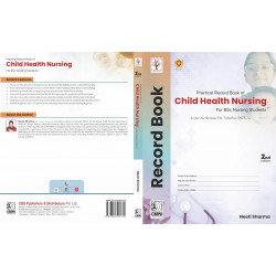 Practical Record Book of Child Health Nursing for BSc Nursing Students, 2nd ed , 2024 book by Ms Neeti Sharma - Additional Image