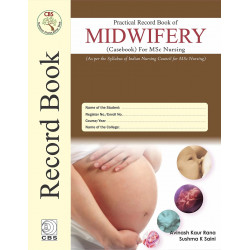 Practical Record Book Of Midwifery (Casebook) For Msc Nursing (2020) book by RANA AK