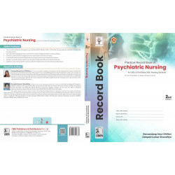 Practical Record Book Of Psychiatric Nursing For Bsc And Pbbsc Nursing Students - 2024 book by Ramandeep Kaur Dhillon, Deepa… -