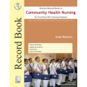 PRACTICAL RECORD BOOK OF COMMUNITY HEALTH NURSING FOR POST BASIC BSC NURSING STUDENTS (HB 2018) book by RATHORE I