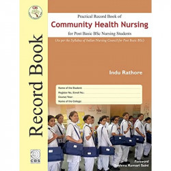 PRACTICAL RECORD BOOK OF COMMUNITY HEALTH NURSING FOR POST BASIC BSC NURSING STUDENTS (HB 2018) book by RATHORE I - Back Cover