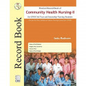 Practical Record Book Of Community Health Nursing Ii For Gnm 3Rd Year And Internship Nursing Students (2021) book by RATHORE… -
