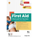 First Aid Manual for Nurses (Includes Curriculum of First Aid Module) 4th ed (PB 2026) book by Sanju Sira