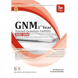 GNM 1st Year Solved Question PAPERS 2023-2014 - Based on the Punjab Nurses Registration Council (PNRC) - 2024 book by SANDEE… -
