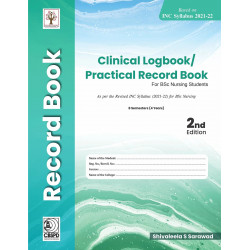 Clinical Logbook Practical Record Book For Bsc Nursing Students 2Ed (Pb 2025) book by SARAWAD S S