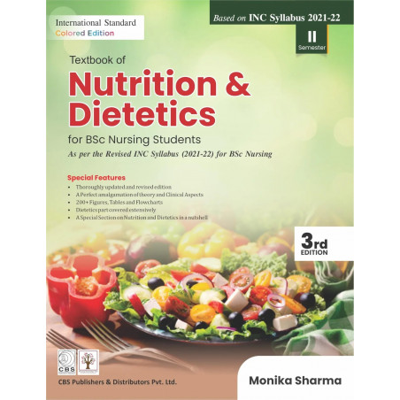 TEXTBOOK OF NUTRITION AND DIETETICS FOR BSC NURSING STUDENTS 3ED BASED ON INC SYLLABUS 2021-22 SEMESTER II (PB 2022) book by…