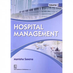 HOSPITAL MANAGEMENT VOL 1 (PB 2022): Volume 1 book by SAXENA M. - Back Cover