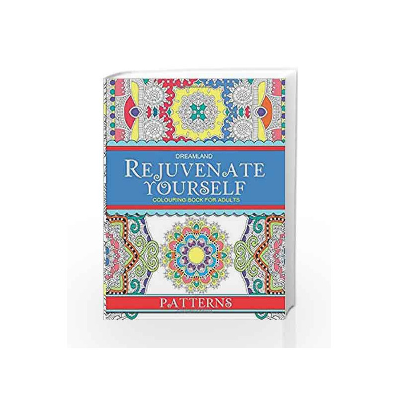 Rejuvenate Yourself - Patterns by Dreamland Publications Book-9789350899465