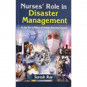NURSES ROLE IN DISASTER MANAGEMENT (PB 2018) book by RAY S. - Back Cover