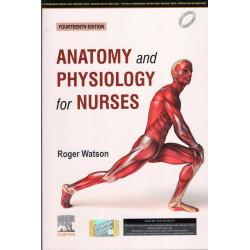 ANATOMY ADN PHYSIOLOGY FOR NURSES 14ED (PB 2024) book by WATSON R.