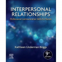 INTERPERSONAL RELATIONSHIPS PROFESSIONAL COMMUNICATION SKILLS FOR NURSES 9ED (PB 2023) book by Kathleen Underman Boggs PhD F…