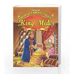 World Famous Tales - King Midas by Dreamland Publications Book-9789350899717