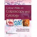COLOUR ATLAS ON COLPOSCOPY AND CYTOLOGY (HB 2020) book by PRIYA GANESH KUMAR - Back Cover