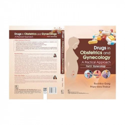 Drugs In Obstetrics And Gynecology A Practical Approach Part Ii Gynecology (Pb 2025) book by Ruchika Garg, Priya Vora - Addition