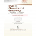 Drugs In Obstetrics And Gynecology A Practical Approach Part Ii Gynecology (Pb 2025) book by Ruchika Garg, Priya Vora - Addition