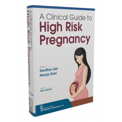 A Clinical Guide to High Risk Pregnancy (HB 2026) ISBN - 9788199209633 book by Sandhya Jain, Neerja Goel - Back Cover
