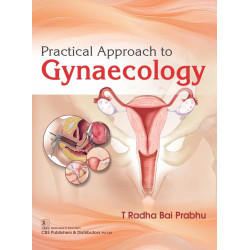 Practical Approach to Gynaecology - (PB 2026) book by T Radha Bai Prabhu