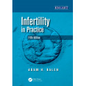 Infertility in Practice (Reproductive Medicine and Assisted Reproductive Techniques Series) book by Adam Balen