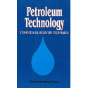 Petroleum Technology: Enhanced Oil Recovery Techniques book by Subrata Borgogaln Gogai