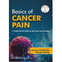 BASIC OF CANCER PAIN A COMPREHENSIVE GUIDE FOR THE CANCER CARE PROVIDERS (HB 2025) ( ISBN- 9788197982217 ) book by Aparna Ch…