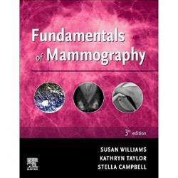 Fundamentals Of Mammography 3Ed (Pb 2022) book by Sue Williams, Kathryn Taylor - Back Cover