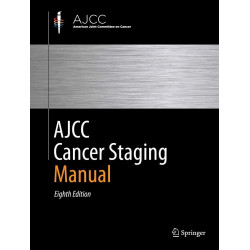 AJCC Cancer Staging Manual book by Mahul B. Amin, Stephen B. Edge