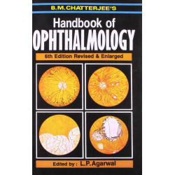 Handbook Of Ophthalmology 6Ed Revised And Enlarged (Pb 2018) book by CHATTERJEE B.M.