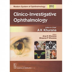 Clinico Investigative Ophthalmology (Mso Series) (Hb 2018) (Modern System Of Ophthalmology (Mso) Series) book by A K KHURANA - B