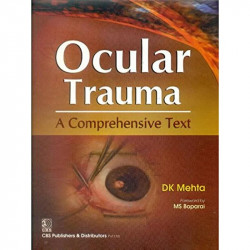 OCULAR TRAUMA : A COMPREHENSIVE TEXT (HB 2015) book by D.K. Mehta