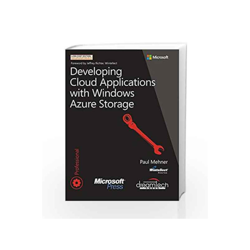 Developing Cloud Applications with Windows Azure Storage (Microsoft Press) by ERL Book-9789351190912