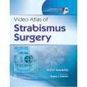 Video Atlas of Strabismus Surgery book by Rohit Saxena