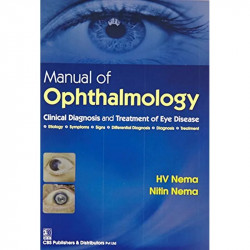 Manual Of Opthalmology Clinical Diagnosis And Treatment Of Eye Disease (Pb 2016) book by NEMA H.V. - Back Cover