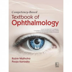 Competency-Based Textbook of Ophthalmology (PB 2027) book by Rubie Malhotra, Pooja Kanodia - Back Cover